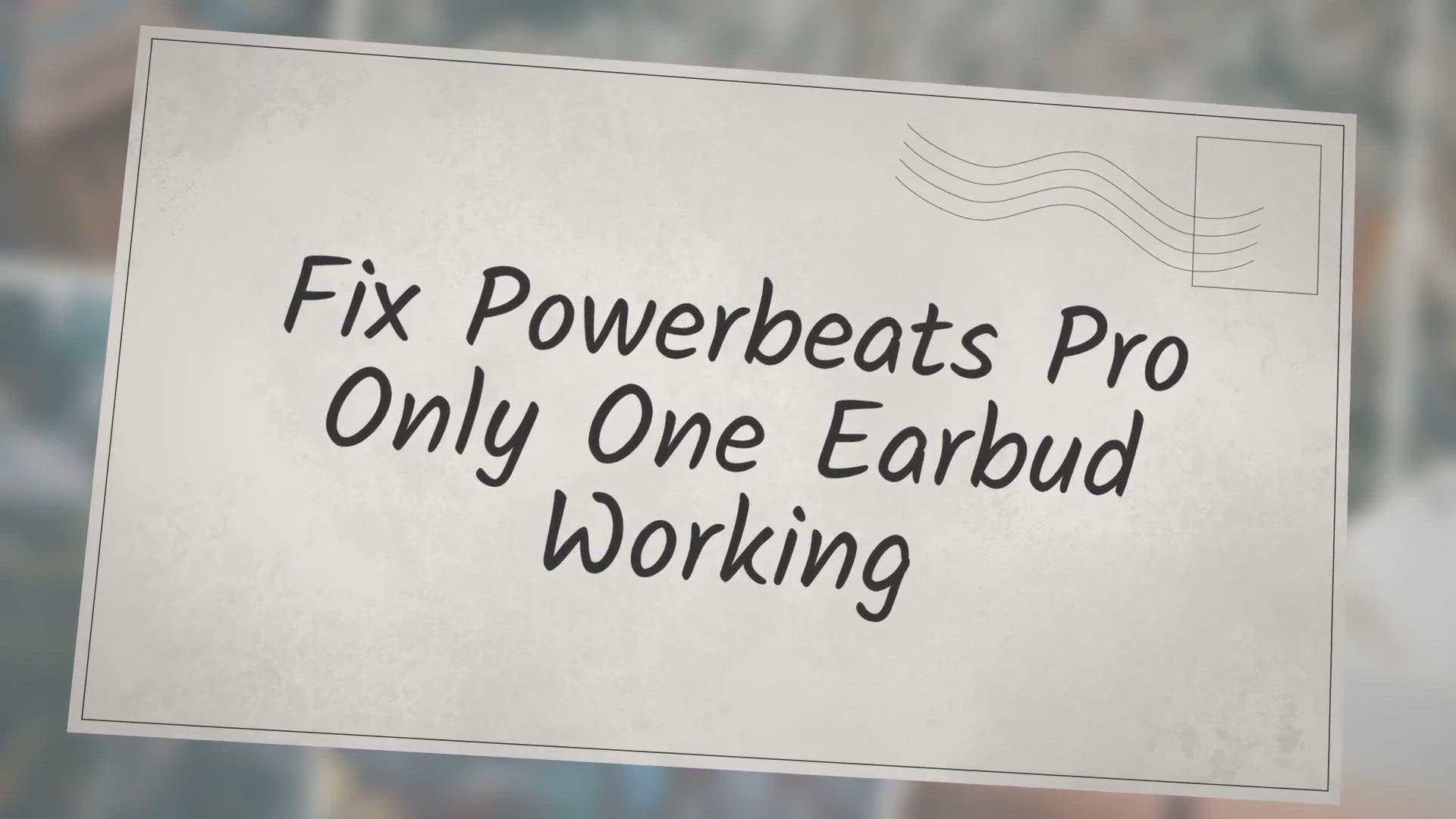 'Video thumbnail for Fix Powerbeats Pro Only One Earbud Working'