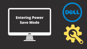 Dell Monitor Keeps Entering Power Save Mode? (How to Fix in Seconds