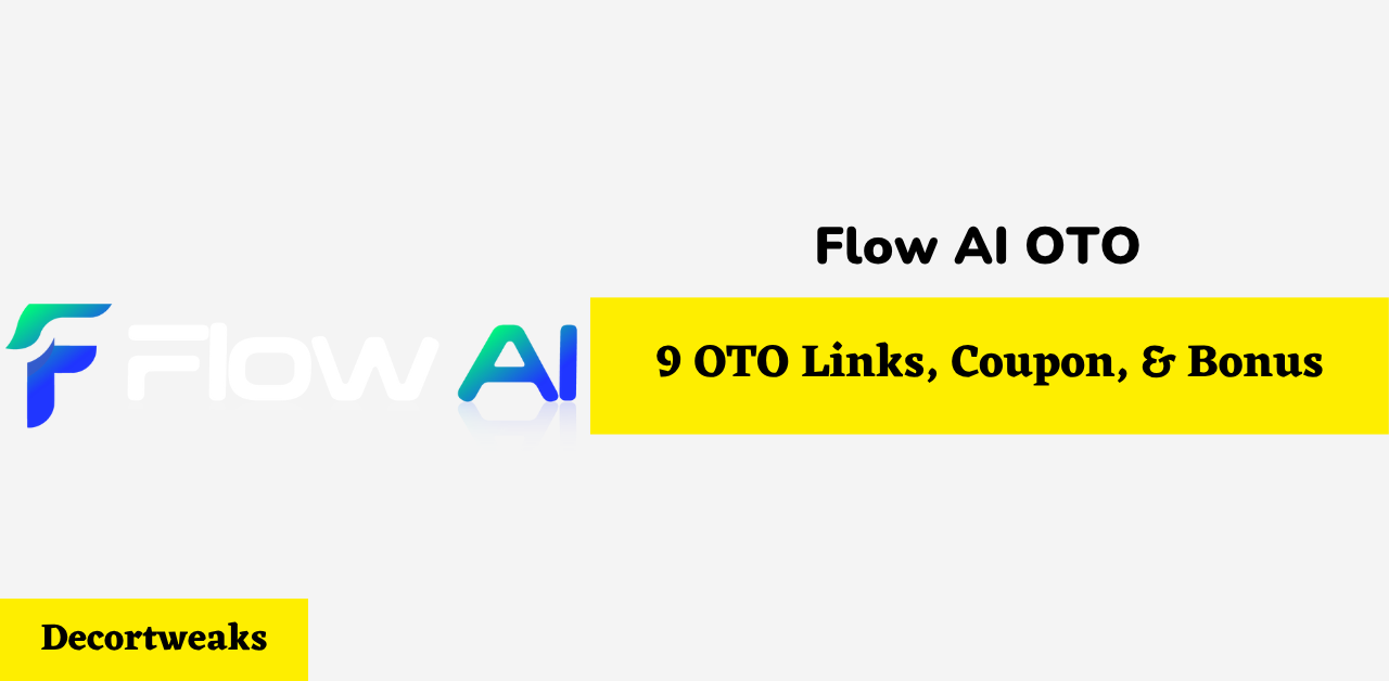 Flow AI OTO 1 to 9 Links - 30% OFF Coupon Code, Bonus