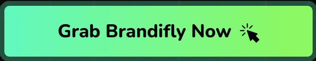 grab-brandifly-now
