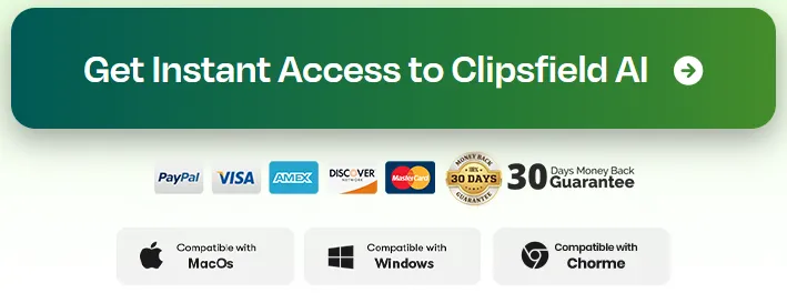 get-instant-access-to-clipsfield-ai